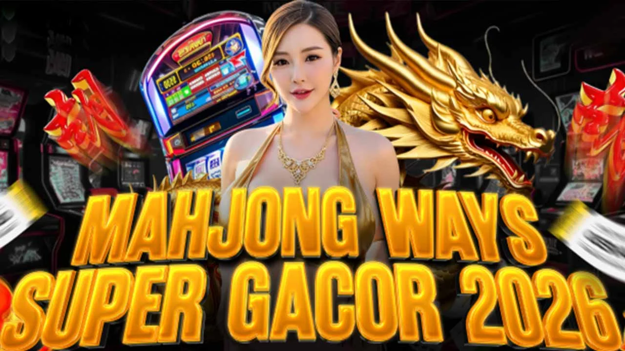 Mahjongways di Tahun 2026: Fokus Baru Pemain Kasino Online pada Konsistensi dan Kontrol Modal
